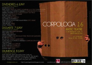 'Corpologia 16? this week-end at the Antic Theatre in Barcelona....don't miss it, three evenings of diverse performance and action.